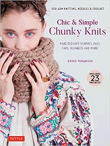 Craft material and supply: Chic & Simple Chunky Knits: Make Elegant Scarves, Bags, Caps, Blankets and More!