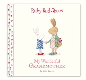 Ruby Red Shoes My Wonderful Grandmother