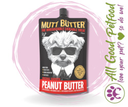 Mutt Butter Peanut Butter Original Squeezy Pouch - 250g