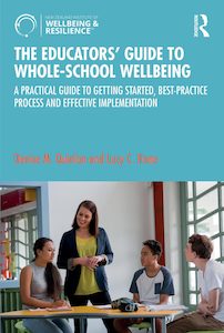 The Educators' Guide to Whole-school Wellbeing - IWR