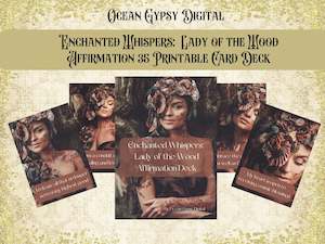 Womenswear: Enchanted Whispers; Lady of the Wood 35 printable Affirmation Positivity Card Deck, Digital Download