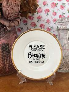 PLEASE DO NOT DO COCAINE IN THE BATHROOM