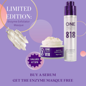 One Truth 818 Serum and FREE Limited Edition Enzyme Masque