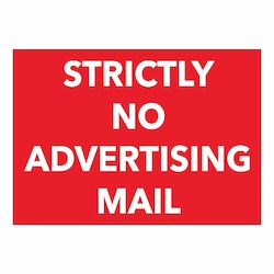 Miscellaneous Signs: Strictly No Advertising Mail