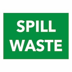 Miscellaneous Signs: Spill Waste