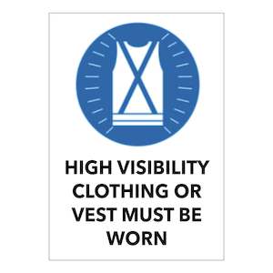 High Visibility Clothing or Vest Must be Worn