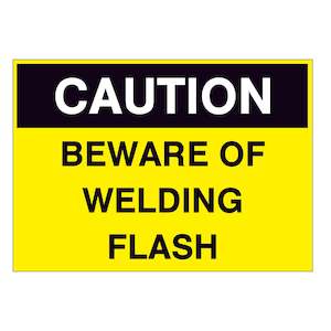 Caution Beware of Welding Flash