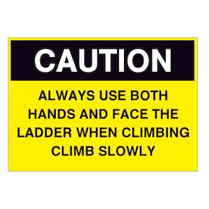 Caution Always use both hands and face the ladder when climbing