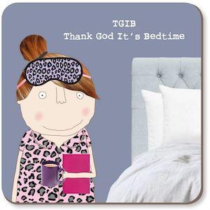 Clothing accessory: Rosie Made A Thing TGIB Coaster