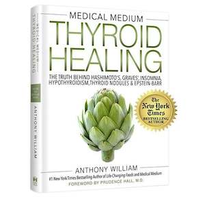 Medical Medium Thyroid Healing Book Anthony William