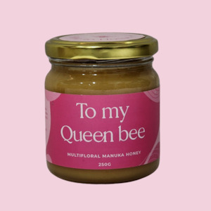 Hive To Home - NZ Manuka Honey 250g (To My Queen Bee Label)