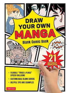 Draw Your Own Manga Blank Comic Book (With 21 Different Templates)