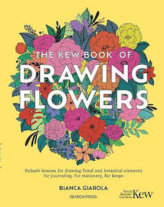 The Kew Book of Drawing Flowers