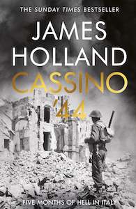 Books: Cassino 44 By James Holland