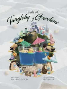 Books: Tails of Tangleby Gardens 3 By Sue Heazlewood