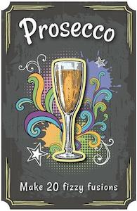 Prosecco (Boozy Board Book)