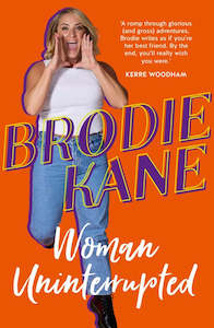 Brodie Kane Woman Uninterupted