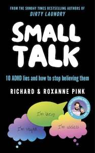 Small Talk By Richard and Rosanne Pink