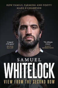 Samuel Whitelock - View From The Second Row