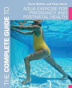 The Complete Guide To Aqua Exercise For