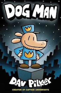 Dog Man #1 - By Dav Pilkey