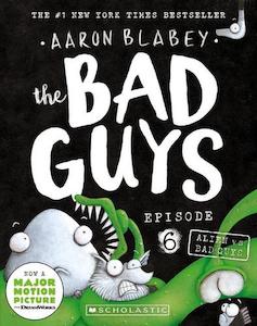 Bad Guys 6 - By Aaron Blabey