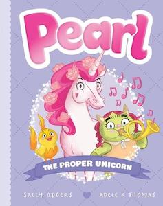 Pearl: The Proper Unicorn #3 - By Sally Odgers