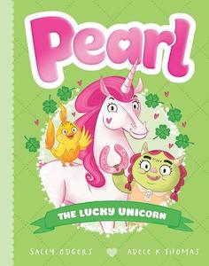 Pearl: The Lucky Unicorn #9 - By Sally Odgers