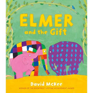 Elmer and the Gift By David McKee