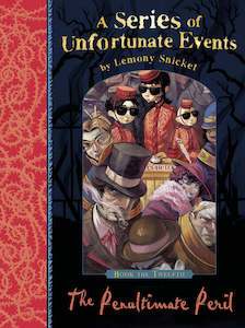 Books: A Series of Unfortunate Events Book 12: The Penultimate Peril By Lemony Snicket