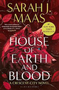 Books: House Of Earth And Blood - By Sarah J. Maas