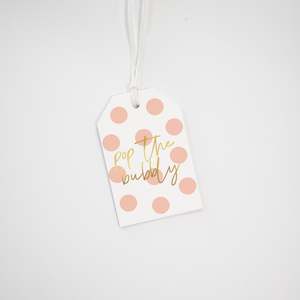 Pop The Bubbly Gift Tag