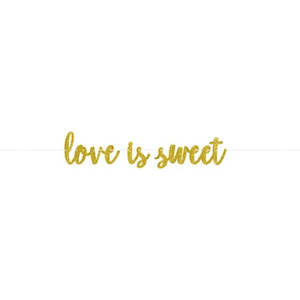 Gift: Love Is Sweet Gold Glitter Cardboard Letter Banner