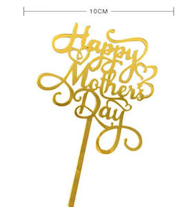 Happy Mothers Day cake topper