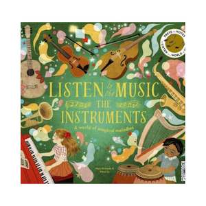 Listen to the Music: The Instruments