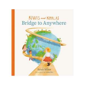 Kiwis and Koalas - Bridge To Anywhere