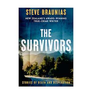 Survivors, The, Stories of Death and Desperation