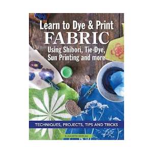 Books: Learn to Dye & Print Fabric