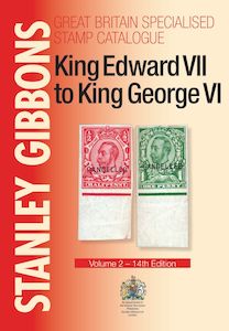 Stanley Gibbons GB Specialised Volume 2 ‘Four Kings’ Stamp Catalogue 14th Edition