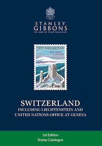 Stanley Gibbons Switzerland Stamp Catalogue 1st Edition