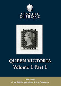 Stanley Gibbons GB Specialised Volume 1 Part 1 ‘Queen Victoria’ Stamp Catalo…