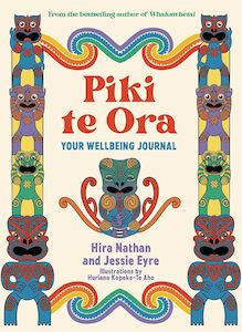 Piki te Ora: Your Wellbeing Journal