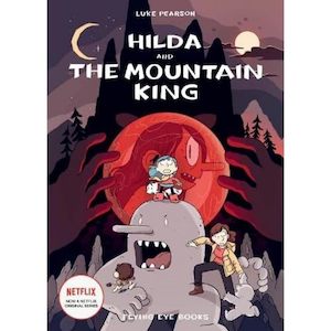 Hilda and the Mountain King: 1 (Hildafolk Comics)