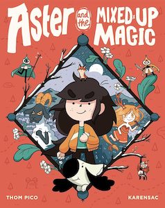 Books: Aster and the Mixed-Up Magic: (A Graphic Novel)