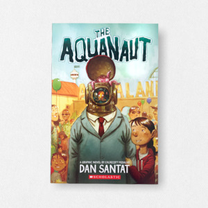 The Aquanaut: A Graphic Novel