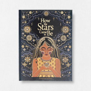 How the Stars Came to Be: Deluxe Edition