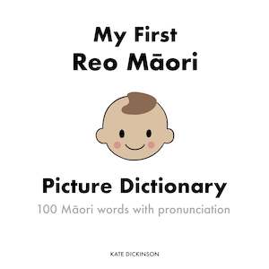 My First Reo Māori picture Dictionary