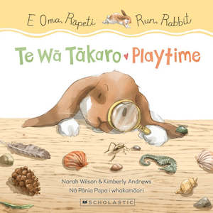 E Oma, Rāpeti: Te Wā Tākaro / Playtime (Bilingual)