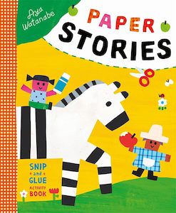 Paper Stories: A Snip-and-Glue Activity Book