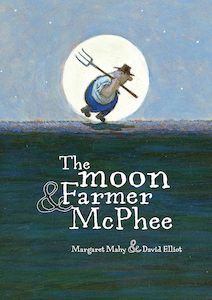 The Moon And Farmer McPhee - SIGNED by David Elliot